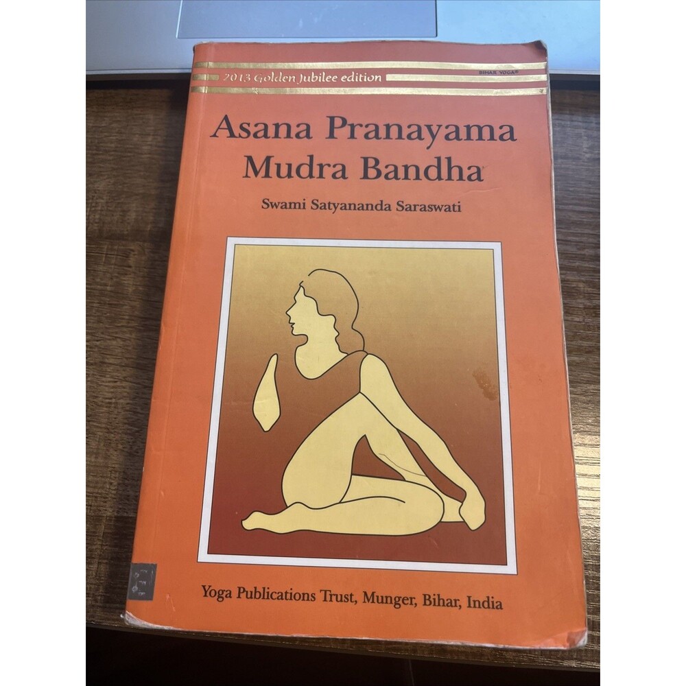 Asana Pranayama Mudra Bandha (2013 Golden Jubilee Edition) Yoga Book